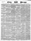London City Press Saturday 18 December 1858 Page 1
