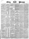 London City Press Saturday 14 April 1860 Page 1