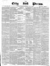 London City Press Saturday 14 July 1860 Page 1