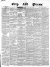 London City Press Saturday 11 August 1860 Page 1
