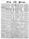 London City Press Saturday 02 March 1861 Page 1