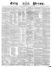 London City Press Saturday 06 April 1861 Page 1