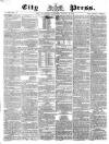 London City Press Saturday 31 August 1861 Page 1