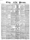 London City Press Saturday 02 November 1861 Page 1