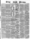 London City Press Saturday 14 March 1863 Page 1
