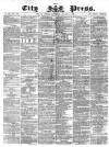 London City Press Saturday 15 August 1863 Page 1