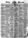 London City Press Saturday 05 September 1863 Page 1