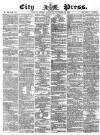 London City Press Saturday 26 September 1863 Page 1