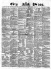 London City Press Saturday 30 July 1864 Page 1