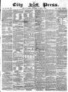 London City Press Saturday 01 October 1864 Page 1