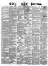 London City Press Saturday 29 October 1864 Page 1