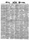 London City Press Saturday 05 November 1864 Page 1