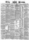 London City Press Saturday 08 July 1865 Page 1
