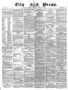 London City Press Saturday 12 August 1865 Page 1