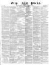 London City Press Saturday 16 September 1865 Page 1