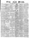 London City Press Saturday 28 October 1865 Page 1