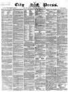 London City Press Saturday 23 March 1867 Page 1