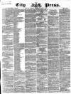 London City Press Saturday 08 June 1867 Page 1