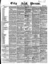 London City Press Saturday 15 June 1867 Page 1