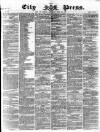 London City Press Saturday 22 June 1867 Page 1