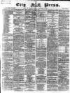London City Press Monday 11 November 1867 Page 1