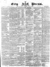 London City Press Saturday 25 April 1868 Page 1