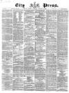 London City Press Saturday 10 October 1868 Page 1