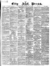 London City Press Saturday 29 May 1869 Page 1
