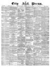 London City Press Saturday 14 August 1869 Page 1