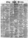 London City Press Saturday 13 August 1870 Page 1