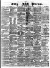 London City Press Saturday 08 October 1870 Page 1