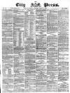 London City Press Saturday 25 March 1871 Page 1