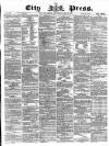 London City Press Saturday 08 April 1871 Page 1