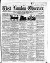 West London Observer Saturday 18 October 1856 Page 1