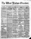 West London Observer Saturday 27 February 1858 Page 1