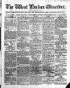 West London Observer Saturday 31 July 1858 Page 1