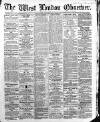 West London Observer Saturday 30 April 1859 Page 1