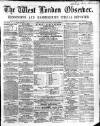 West London Observer Saturday 09 June 1860 Page 1