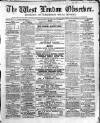 West London Observer Saturday 27 October 1860 Page 1