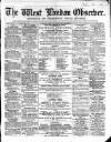 West London Observer Saturday 10 August 1861 Page 1