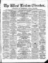 West London Observer Saturday 30 November 1861 Page 1