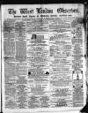 West London Observer Saturday 06 February 1864 Page 1