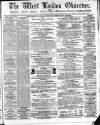 West London Observer Saturday 25 February 1865 Page 1