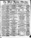 West London Observer Saturday 29 April 1865 Page 1