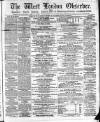 West London Observer Saturday 13 May 1865 Page 1