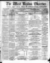 West London Observer Saturday 01 July 1865 Page 1