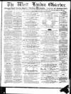 West London Observer Saturday 05 August 1871 Page 1