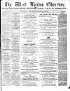 West London Observer Saturday 27 April 1872 Page 1