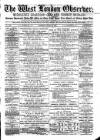 West London Observer Saturday 28 June 1884 Page 1
