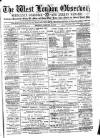 West London Observer Saturday 24 January 1885 Page 1